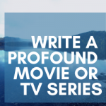 Writing The Profound Screenplay